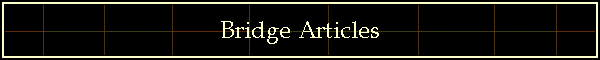 Bridge Articles