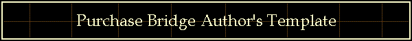 Purchase Bridge Author's Template