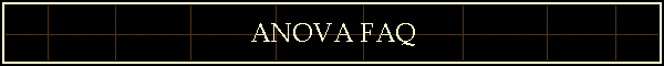 ANOVA FAQ